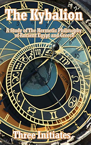 9781515437512: The Kybalion: A Study of The Hermetic Philosophy of Ancient Egypt and Greece