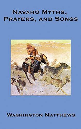 Stock image for Navaho Myths, Prayers, and Songs for sale by Reuseabook