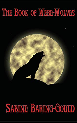 Stock image for The Book of WereWolves for sale by PBShop.store US