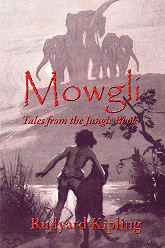 Stock image for Mowgli: Tales from the Jungle Book for sale by GF Books, Inc.