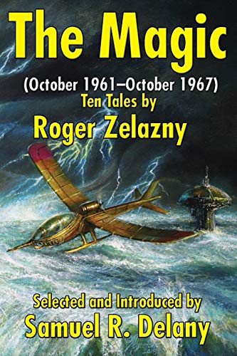 Beispielbild fr The Magic: (October 1961-October 1967) Ten Tales by Roger Zelazny zum Verkauf von medimops