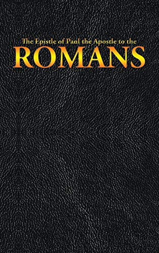 Beispielbild fr The Epistle of Paul the Apostle to the ROMANS (New Testament) zum Verkauf von Lucky's Textbooks