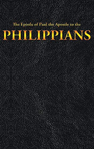 Beispielbild fr The Epistle of Paul the Apostle to the PHILIPPIANS (New Testament) zum Verkauf von Lucky's Textbooks