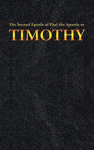 Beispielbild fr The Second Epistle of Paul the Apostle to the TIMOTHY (New Testament) zum Verkauf von Lucky's Textbooks