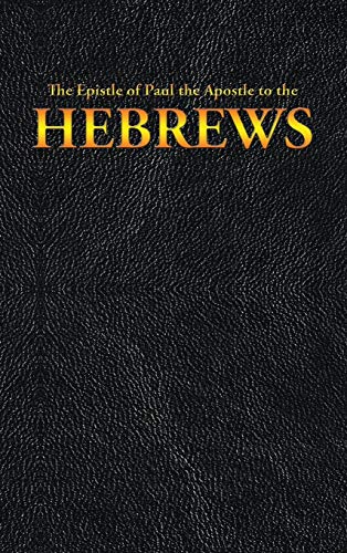 Beispielbild fr The Epistle of Paul the Apostle to the HEBREWS (New Testament) zum Verkauf von Lucky's Textbooks
