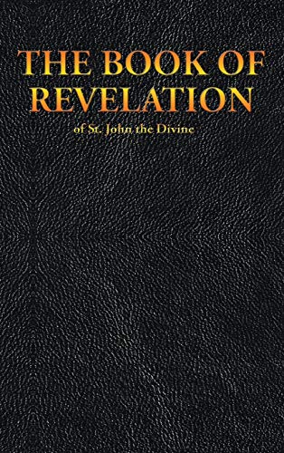 Imagen de archivo de THE BOOK OF REVELATION of St. John the Divine (New Testament) a la venta por Lucky's Textbooks