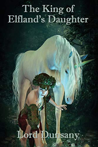 9781515442318: The King of Elfland's Daughter