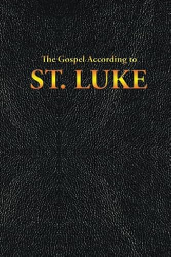 Beispielbild fr The Gospel According to ST. LUKE zum Verkauf von Better World Books