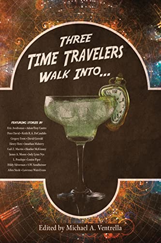 Imagen de archivo de Three Time Travelers Walk Into. a la venta por Blue Vase Books