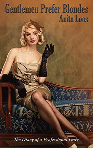 9781515448686: Gentlemen Prefer Blondes: The Diary of a Professional Lady