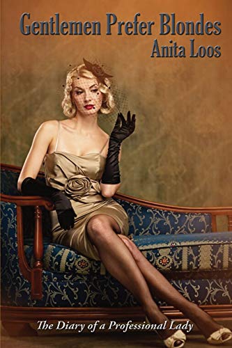 9781515448693: Gentlemen Prefer Blondes: The Diary of a Professional Lady