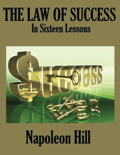 Stock image for THE LAW OF SUCCESS In Sixteen Lessons for sale by Book Deals