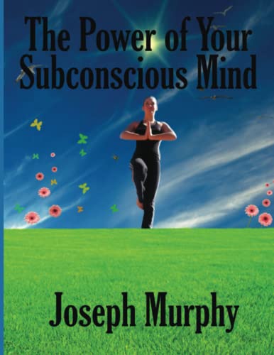 Stock image for The Power of Your Subconscious Mind for sale by GF Books, Inc.