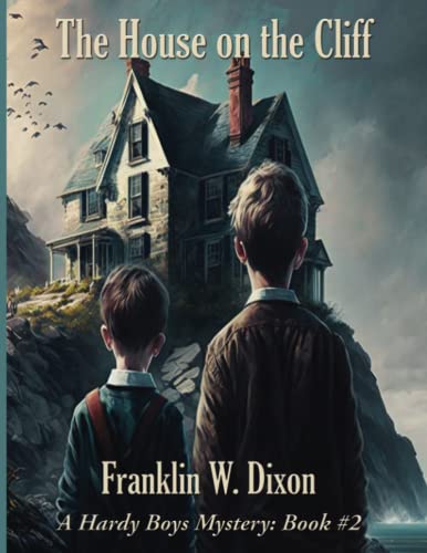 9781515458753: The House on the Cliff: Complete and Unabridged (Hardy Boys Mystery series)