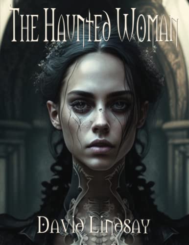 9781515459842: The Haunted Woman: Complete and Unabridged