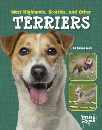 Beispielbild fr West Highlands, Scotties, and Other Terriers zum Verkauf von Better World Books