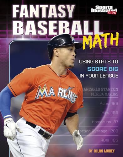 Stock image for Fantasy Baseball Math: Using Stats to Score Big in Your League (Fantasy Sports Math) for sale by HPB-Blue