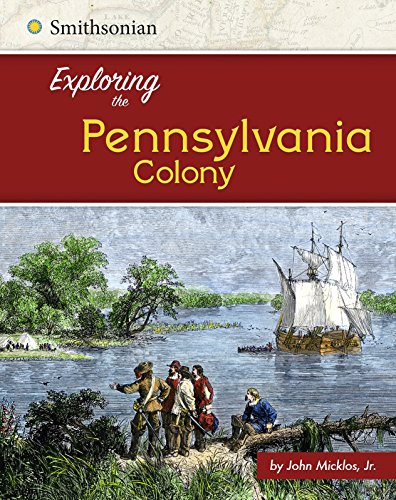 Beispielbild fr Exploring the Pennsylvania Colony zum Verkauf von Better World Books