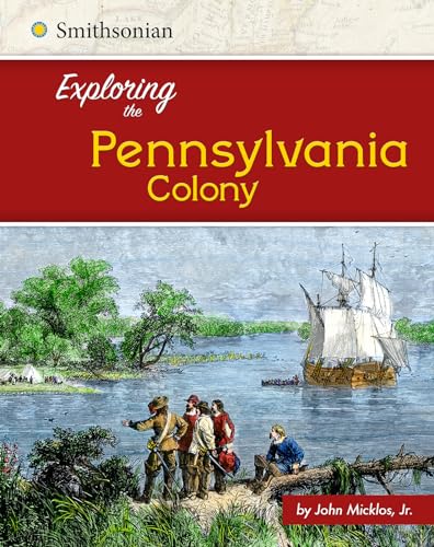 Beispielbild fr Exploring the Pennsylvania Colony zum Verkauf von ThriftBooks-Dallas