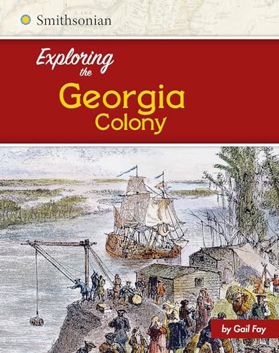 

Exploring the Georgia Colony