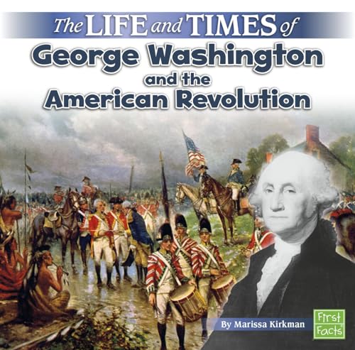 Beispielbild fr The Life and Times of George Washington and the American Revolution zum Verkauf von Better World Books