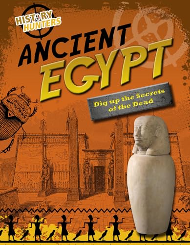 9781515725312: Ancient Egypt: Dig Up the Secrets of the Dead