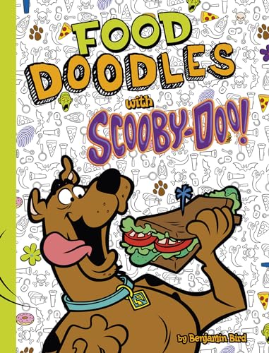 Beispielbild fr Food Doodles with Scooby-Doo! zum Verkauf von Better World Books