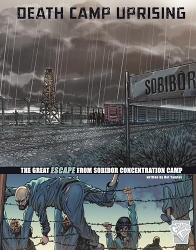 Stock image for Death Camp Uprising: The Escape from Sobibor Concentration Camp for sale by ThriftBooks-Atlanta