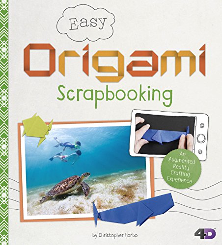 Stock image for Easy Origami Scrapbooking : An Augmented Reality Crafting Experience for sale by Better World Books