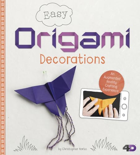 Beispielbild fr Easy Origami Decorations : An Augmented Reality Crafting Experience zum Verkauf von Better World Books