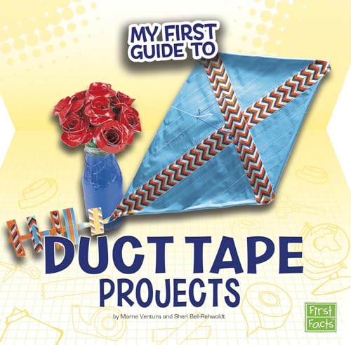 9781515735939: My First Guide to Duct Tape Projects