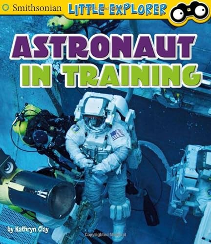 Beispielbild fr Astronaut in Training zum Verkauf von Better World Books