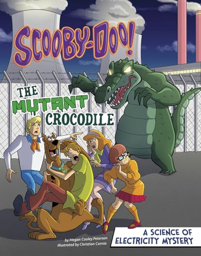 Beispielbild fr Scooby-Doo! A Science of Electricity Mystery: The Mutant Crocodile (Scooby-Doo Solves It with S.T.E.M.) zum Verkauf von Once Upon A Time Books