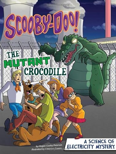 Imagen de archivo de Scooby-Doo! A Science of Electricity Mystery: The Mutant Crocodile (Scooby-Doo Solves It with S.T.E.M.) a la venta por Once Upon A Time Books