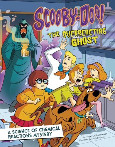 Stock image for Scooby-Doo! A Science of Chemical Reactions Mystery: The Over-reacting Ghost (Scooby-Doo Solves It with S.T.E.M.) for sale by Wonder Book