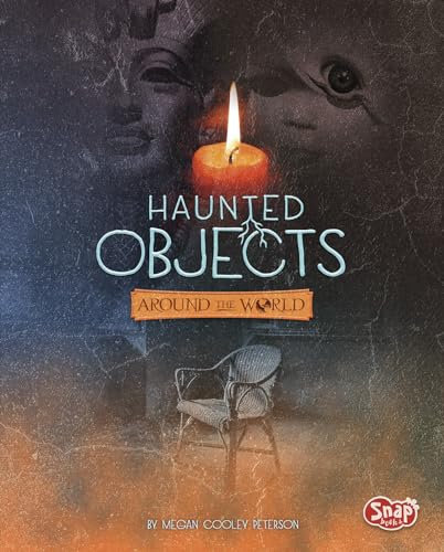 Stock image for Haunted Objects from Around the World for sale by Better World Books