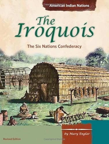 Beispielbild fr The Iroquois : The Six Nations Confederacy zum Verkauf von Better World Books