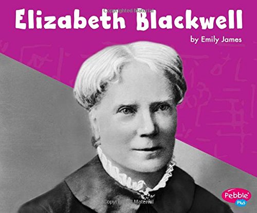 Beispielbild fr Elizabeth Blackwell zum Verkauf von Better World Books