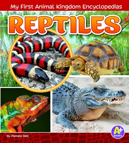 Beispielbild fr Reptiles (My First Animal Kingdom Encyclopedias) zum Verkauf von BooksRun