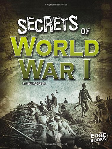 Beispielbild fr Secrets of World War I (Top Secret Files) zum Verkauf von HPB Inc.