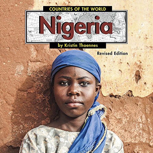 Imagen de archivo de Nigeria (Countries of the World) a la venta por SecondSale