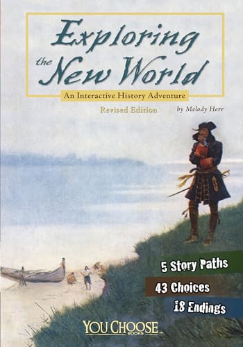 Stock image for Exploring the New World: An Interactive History Adventure for sale by ThriftBooks-Dallas