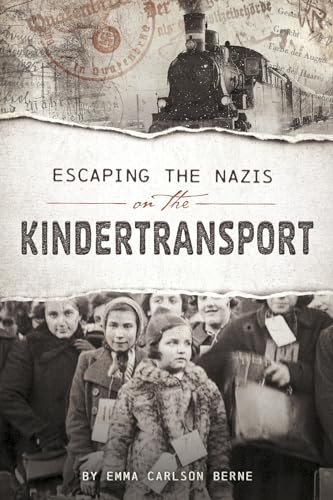 Stock image for Escaping the Nazis on the Kindertransport for sale by BOOK'EM, LLC