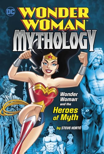 9781515745853: Wonder Woman and the Heroes of Myth (Wonder Woman Mythology)