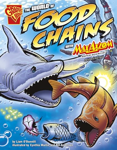 9781515746423: The World of Food Chains with Max Axiom, Super Scientist (Graphic Science)