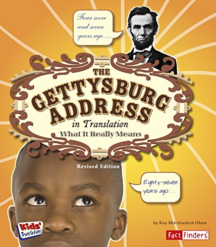 9781515751687: The Gettysburg Address in Translation: What It Really Means (Kids' Translations)