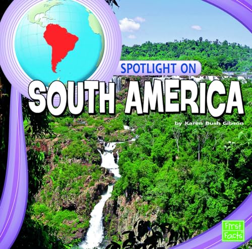Stock image for Spotlight on South America for sale by ThriftBooks-Dallas