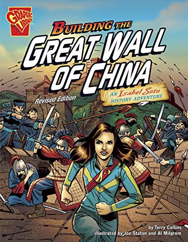 Beispielbild fr Building the Great Wall of China: An Isabel Soto History Adventure (Graphic Expeditions) zum Verkauf von SecondSale