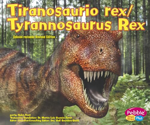 Stock image for Tiranosaurio rex/Tyrannosaurus Rex (Dinosaurios y animales prehistoricos/Dinosaurs and Prehistoric Animals) (Multilingual Edition) (English and Spanish Edition) for sale by Jenson Books Inc
