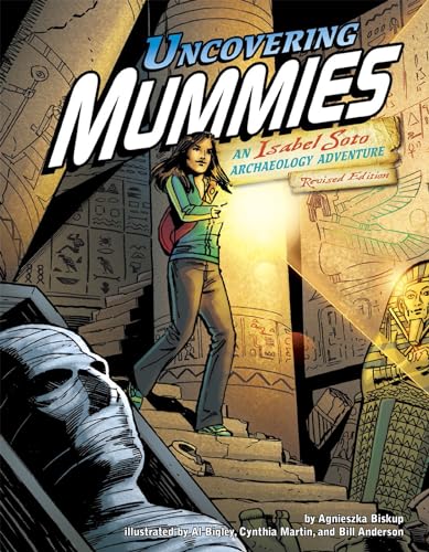 Beispielbild fr Uncovering Mummies: An Isabel Soto Archaeology Adventure (Graphic Expeditions) zum Verkauf von GF Books, Inc.